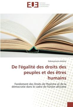 portada De l'égalité des droits des peuples et des êtres humains: Fondement des Droits de l'homme et de la démocratie dans le cadre de l'Union africaine (Omn.Univ.Europ.) (French Edition)