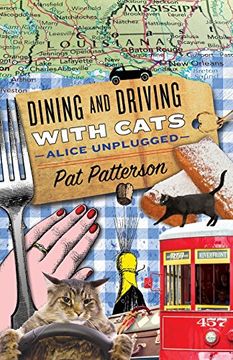 portada Dining and Driving with Cats: Alice Unplugged