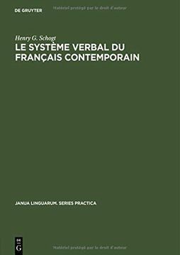 portada Le Système Verbal du Français Contemporain (Janua Linguarum. Series Practica) (en Francés)