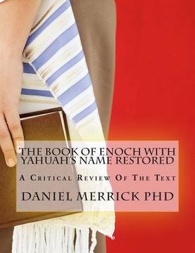 portada The Book Of Enoch With YAHUAH's Name Restored: A Critical Review Of The Text