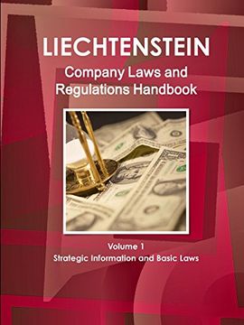 portada Liechtenstein Company Laws and Regulations Handbook Volume 1 Strategic Information and Basic Laws (World law Business Library) (en Inglés)