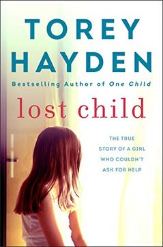 portada Lost Child: The True Story of a Girl who Couldn't ask for Help 
