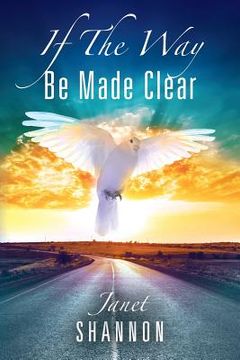 portada If The Way Be Made Clear (en Inglés)