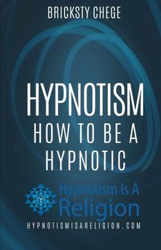 portada Hypnotism: How To Be A Hypnotic