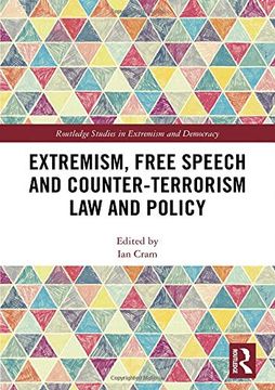 portada Extremism, Free Speech and Counter-Terrorism law and Policy (Extremism and Democracy) (in English)