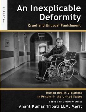 portada An Inexplicable Deformity: Cruel and Unusual Punishment (en Inglés)