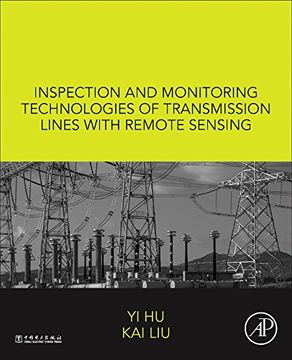 portada Inspection and Monitoring Technologies of Transmission Lines With Remote Sensing (en Inglés)