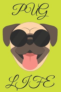 portada Pug Life: Dog Pun Gifts (en Inglés)