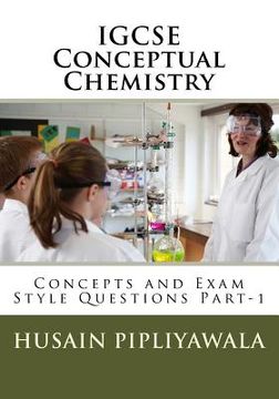 portada IGCSE Conceptual Chemistry: Concepts and Exam Style Questions Part-1 (in English)