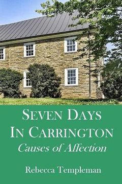 portada Seven Days in Carrington: Causes of Affection (en Inglés)
