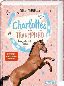 portada Charlottes Traumpferd 4: Erste Liebe, Erstes Turnier (en Alemán)