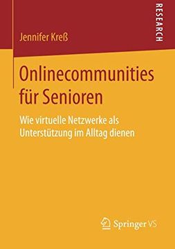 portada Onlinecommunities für Senioren: Wie Virtuelle Netzwerke als Unterstützung im Alltag Dienen (in German)
