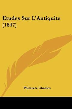 portada Etudes Sur L'Antiquite (1847) (en Francés)