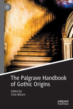 portada The Palgrave Handbook of Gothic Origins (en Inglés)