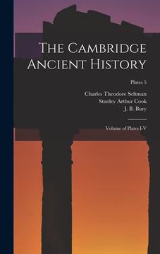 portada The Cambridge Ancient History: Volume of Plates I-V; plates 5 (en Inglés)