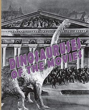 portada Dinosauruses of the Movies (en Inglés)