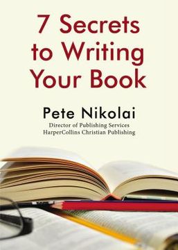 portada 7 Secrets to Writing Your Book (en Inglés)