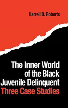 portada The Inner World of the Black Juvenile Delinquent: Three Case Studies