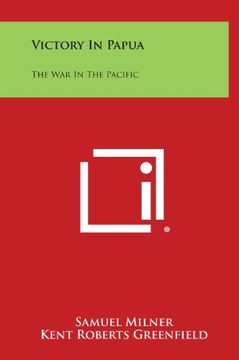 portada Victory in Papua: The War in the Pacific