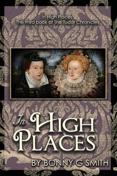 portada In High Places: The third book of The Tudor Chronicles (in English)