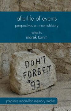 portada Afterlife of Events: Perspectives on Mnemohistory (en Inglés)