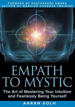 portada Empath to Mystic: The art of Mastering Your Intuition and Fearlessly Being Yourself (en Inglés)