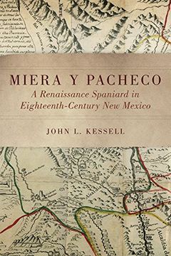 portada Miera y Pacheco: A Renaissance Spaniard in Eighteenth-Century New Mexico