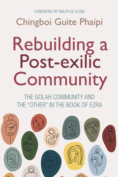 portada Rebuilding a Post-exilic Community (en Inglés)