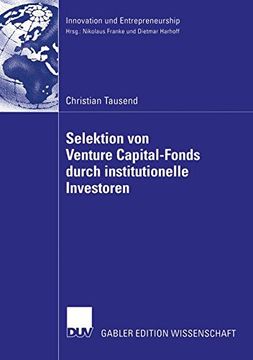 portada Selektion von Venture Capital-Fonds durch Institutionelle Investoren (Innovation und Entrepreneurship) (German Edition)