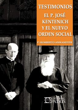 portada El P. Kentenich y el Nuevo Orden Social, Testimonios (in Spanish)