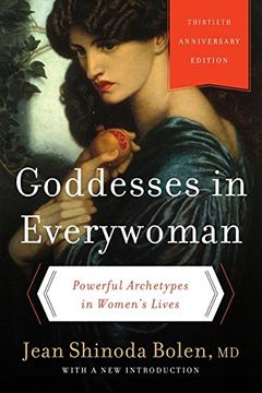 portada Goddesses in Everywoman: Powerful Archetypes in Women's Lives