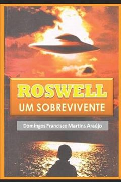 portada ROSWELL Um Sobrevivente (in Portuguese)