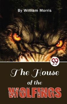 portada The House Of The Wolfings (en Inglés)