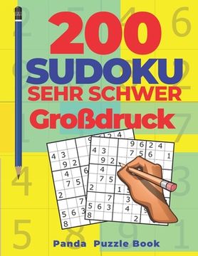 portada 200 Sudoku Sehr Schwer Großdruck: Denkspiele Für erwachsene - Logikspiele Für Erwachsene (en Alemán)
