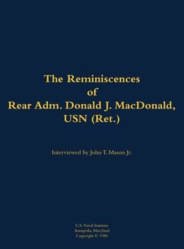 portada Reminiscences of Rear Adm. Donald J. MacDonald, USN (Ret.) (en Inglés)