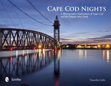 portada cape cod nights: a photographic exploration of cape cod and the islands after dark (en Inglés)