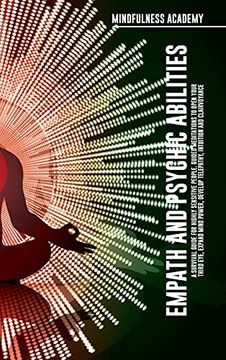 portada Empath and Psychic Abilities a Survival Guide for Highly Sensitive People. Guided Meditations to Open Your Third Eye, Expand Mind Power, Develop Telepathy, Intuition and Clairvoyance (in English)