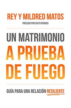 portada Un Matrimonio a Prueba de Fuego (in Spanish)