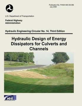 portada Hydraulic Design of Energy Dissipators for Culverts and Channels: Third Edition (en Inglés)