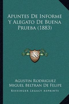 portada Apuntes de Informe y Alegato de Buena Prueba (1883)