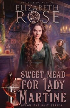 portada Sweet Mead for Lady Martine (en Inglés)