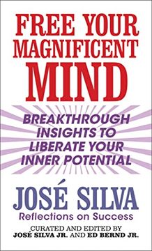 portada Free Your Magnificent Mind: Breakthrough Insights to Liberate Your Inner Potential (in English)