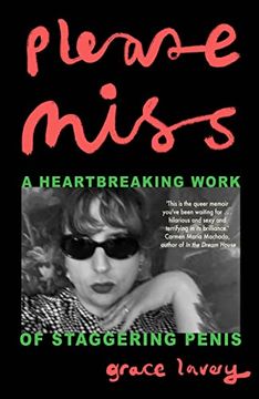 portada Please Miss: A Heartbreaking Work of Staggering Penis (in English)