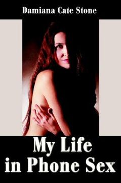 portada my life in phone sex: book one clay