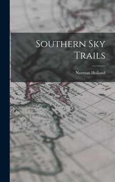 portada Southern Sky Trails (en Inglés)