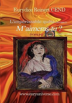 portada M'Aimeras-Tu ? L'Imp Rissable Qu Te (Volume1) (en Francés)