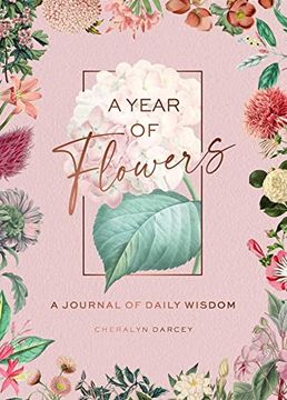 portada A Year of Flowers: A Journal of Daily Wisdom (en Inglés)