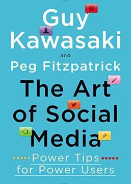 portada The art of Social Media: Power Tips for Power Users (en Inglés)