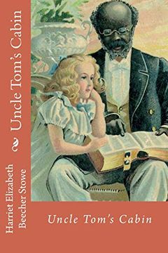 portada Uncle Tom's Cabin Harriet Elizabeth Beecher Stowe (in English)