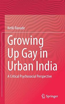 portada Growing up gay in Urban India: A Critical Psychosocial Perspective (en Inglés)